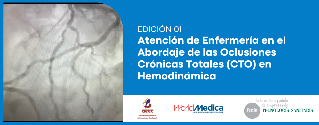 Atención de Enfermería en el Abordaje de las Oclusiones Crónicas Totales (CTO) en Hemodinámica (edición 01)