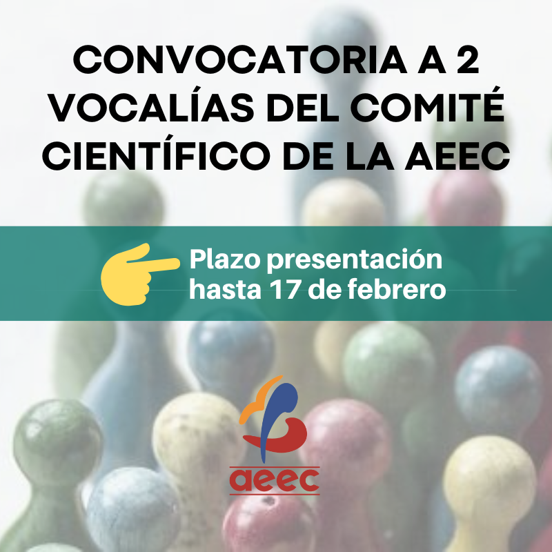 CONVOCATORIA A 2 VOCALÍAS DEL COMITÉ CIENTÍFICO DE LA AEEC